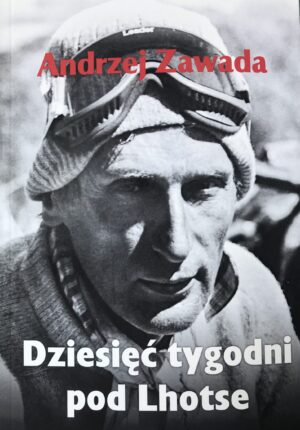 Dziesięć tygodni pod&nbsp;Lhotse