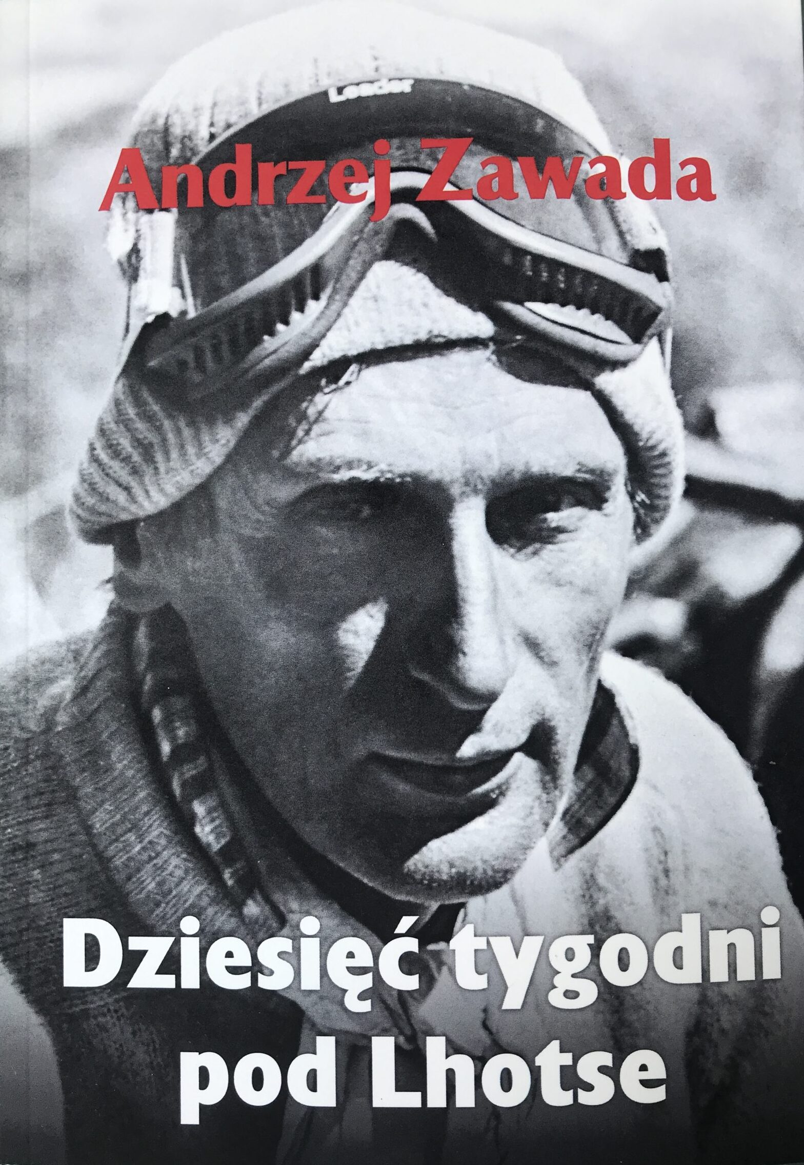 Dziesięć tygodni pod&nbsp;Lhotse