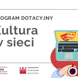 Wirtualne Muzeum im. A. Zawady – dotacja w ramach programu „Kultura w sieci”