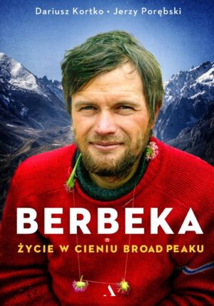 "Berbeka. Życie w&nbsp;cieniu Broad Peaku"