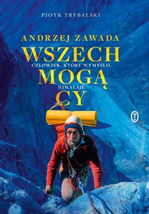 "Zawada. Wszechmogący, który wymyślił Himalaje"